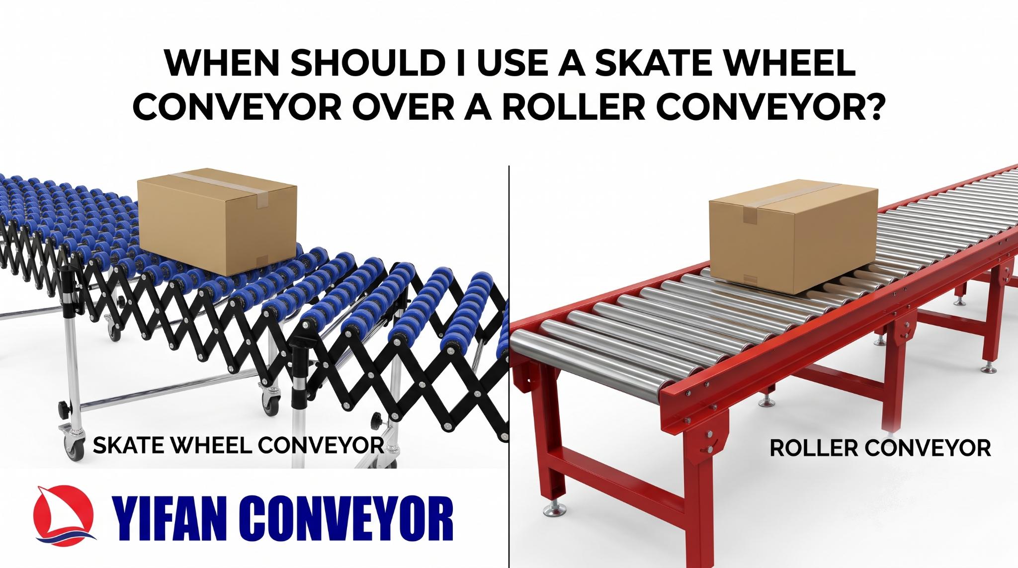 When Should I Use A Skate Wheel Conveyor Over A Roller Conveyor?